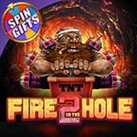 Fire in the Hole 2